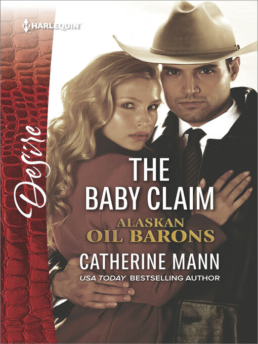 Title details for The Baby Claim by Catherine Mann - Wait list